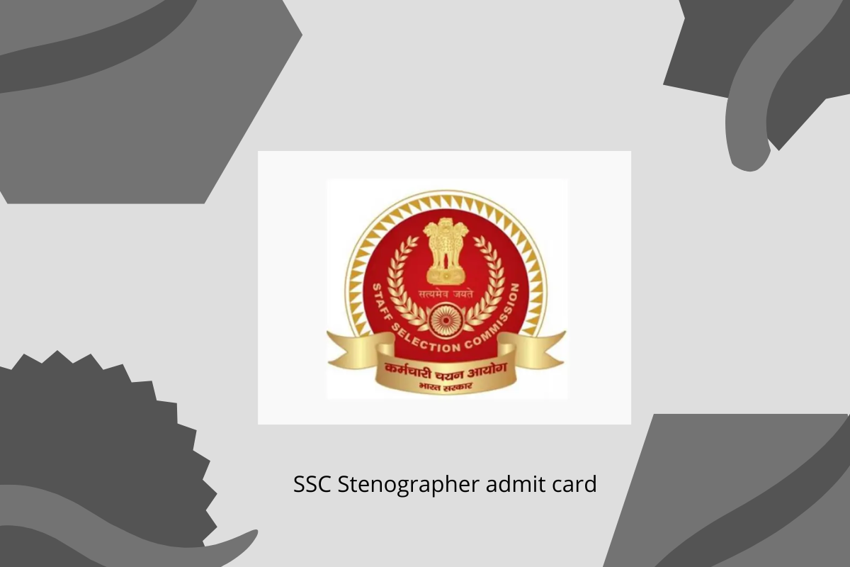 SSC Stenographer Admit Card 2025